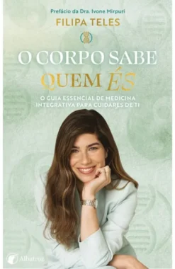 O Corpo Sabe quem És