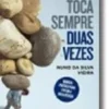 O Credor Toca Sempre Duas Vezes - Manual prático para evitar a insolvência