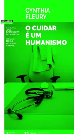 O Cuidar é um Humanismo