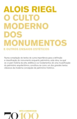 O Culto Moderno dos Monumentos