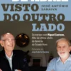 O 25 de Abril Visto do Outro Lado - Conversas com Miguel Caetano
