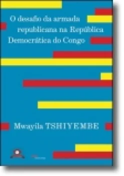 O Desafio da Armada Republicana na República Democrática do Congo