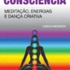 O Despertar da Consciência