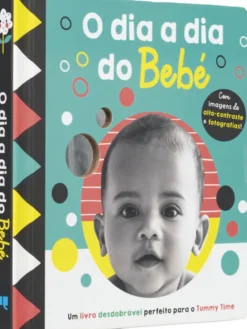 O Dia a Dia do Bebé