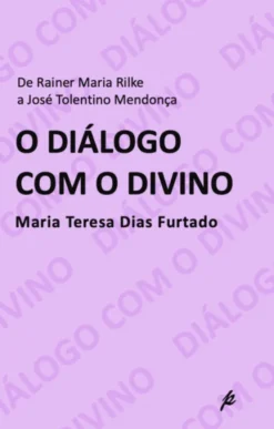 O Diálogo com o Divino