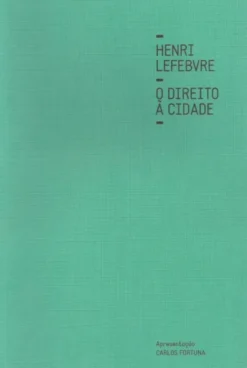 O Direito à Cidade