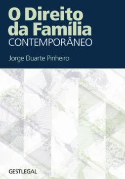 O Direito da Família Contemporâneo