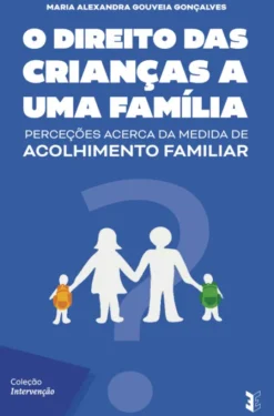 O Direito das Crianças a uma Família