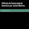 O Direito de Exoneração do Acionista por Justos Motivos