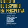 O Direito do Desporto em Perspetiva