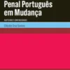 O Direito Processual Penal Português em Mudança- Rupturas e Continuidades