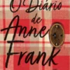 O Diário de Anne Frank - Edição Especial