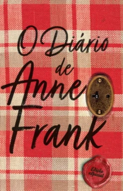 O Diário de Anne Frank - Edição Especial