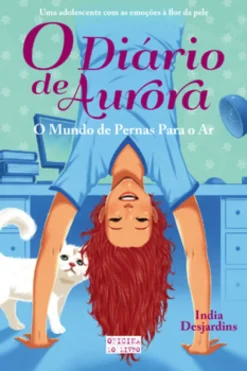 O Diário de Aurora ? O Mundo de Pernas Para o Ar