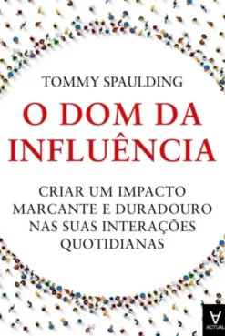 O Dom da Influência