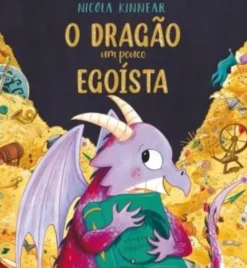 O Dragão Um Pouco Egoísta