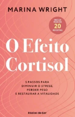 O Efeito Cortisol