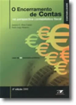 O Encerramento de Contas na Perspectiva Contabilístico Fiscal