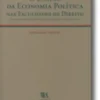 O Ensino da Economia Política nas Faculdades de Direito e Algumas Reflexões sobre Pedagogia Universitária