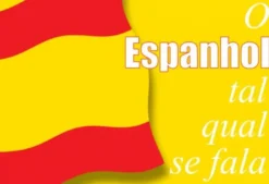 O Espanhol Tal Qual se Fala