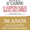 O Espião Que Saiu do Frio