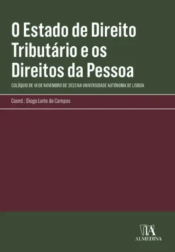 O Estado de Direito Tributário e os Direitos da Pessoa