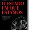 O Estado em que Estamos