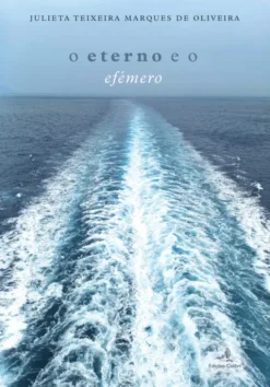 O Eterno e o Efémero