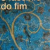 O Fascínio Do Fim