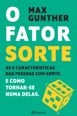 O Fator Sorte