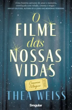 O Filme das Nossas Vidas