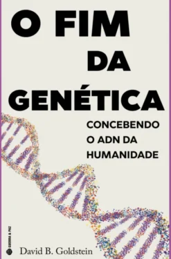 O Fim da Genética