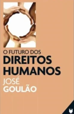 O Futuro dos Direitos Humanos