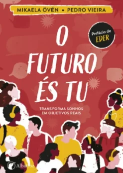 O Futuro És Tu