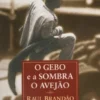 O Gebo e a Sombra - O Avejão