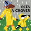 O Gnu e o Texugo - Está a Chover