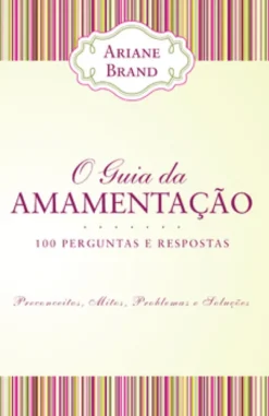 O Guia da Amamentação