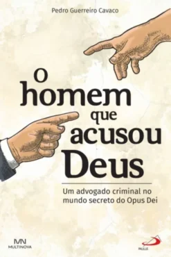 O Homem que Acusou Deus