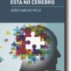 O Inconsciente Está no Cérebro
