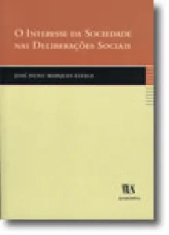 O Interesse da Sociedade nas Deliberações Sociais