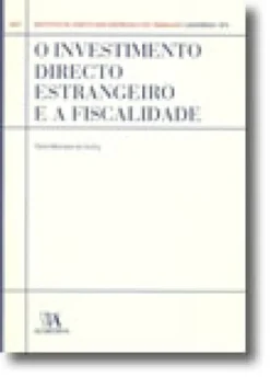 O Investimento Directo Estrangeiro e a Fiscalidade  N.º 4 da Colecção