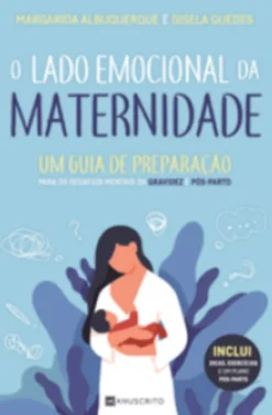 O Lado Emocional da Maternidade