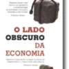 O Lado Obscuro da Economia