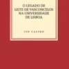 O Legado de Leite de Vasconcelos na Universidade de Lisboa