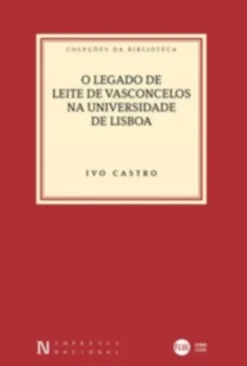 O Legado de Leite de Vasconcelos na Universidade de Lisboa