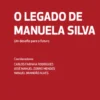 O Legado de Manuela Silva - Um Desafio para o Futuro