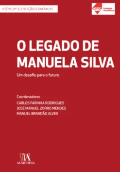 O Legado de Manuela Silva - Um Desafio para o Futuro