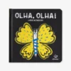 Olha, Olha! - Livro Acordeão