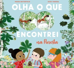 Olha o Que Encontrei na Floresta