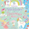 O Livro de Atividades do Unicórnio Mágico